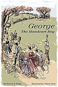 George the Handcart Boy (Paperback)
