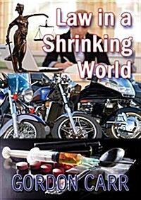 Law in a Shrinking World (Paperback)