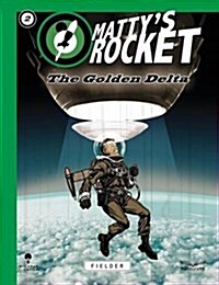 Mattys Rocket Issue 2 (Paperback)