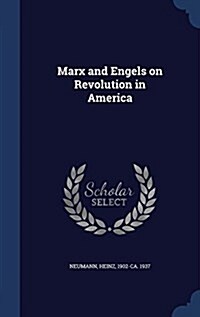 Marx and Engels on Revolution in America (Hardcover)