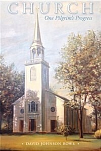 Church: One Pilgrims Progress (Paperback)