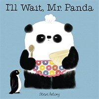 I'll Wait, Mr. Panda (Hardcover)