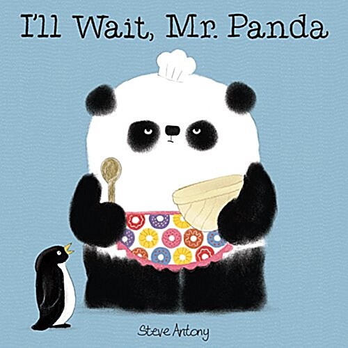 Ill Wait, Mr. Panda (Hardcover)