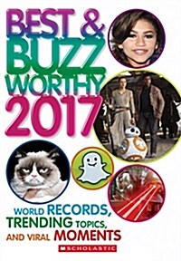 [중고] Best & Buzzworthy 2017: World Records, Trending Topics, and Viral Moments (Paperback)