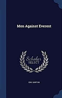 Men Against Everest (Hardcover)