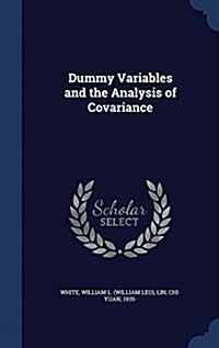 Dummy Variables and the Analysis of Covariance (Hardcover)