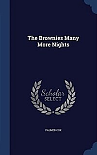 The Brownies Many More Nights (Hardcover)