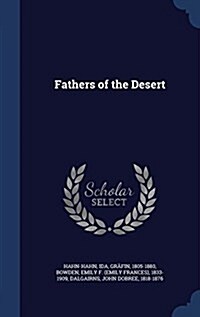 Fathers of the Desert (Hardcover)