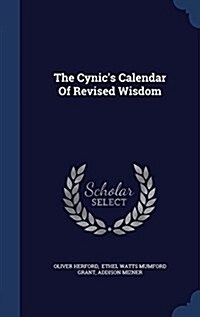 The Cynics Calendar of Revised Wisdom (Hardcover)