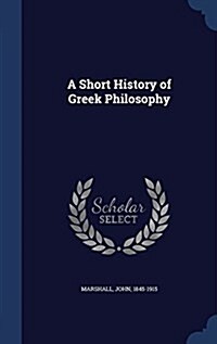 A Short History of Greek Philosophy (Hardcover)