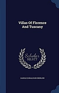 Villas of Florence and Tuscany (Hardcover)