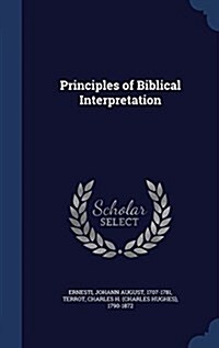 Principles of Biblical Interpretation (Hardcover)