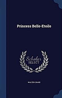 Princess Belle-Etoile (Hardcover)