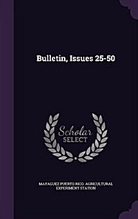 Bulletin, Issues 25-50 (Hardcover)