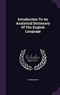 Introduction to an Analytical Dictionary of the English Language (Hardcover)