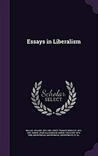 Essays in Liberalism (Hardcover)