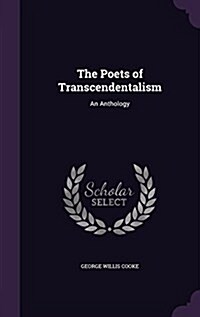 The Poets of Transcendentalism: An Anthology (Hardcover)