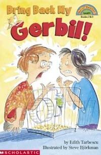 Bring Back My Gerbil (Paperback) - My First Hello Reader! Level 4