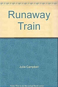 [중고] Runaway Train (Paperback)