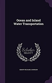 Ocean and Inland Water Transportation (Hardcover)