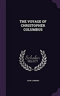 The Voyage of Christopher Columbus (Hardcover)