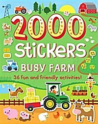 2000 Stickers Busy Farm: 36 Fun and Friendly Activities! (Paperback)