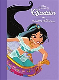 Disney Aladdin the Story of Jasmine (Hardcover)