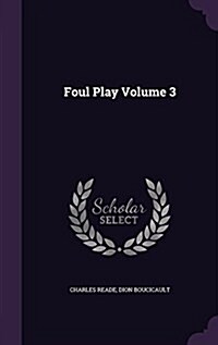 Foul Play Volume 3 (Hardcover)