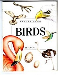 Birds - Pbk (Nature Club) (Paperback)