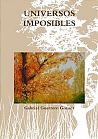 Universos Imposibles (Paperback)