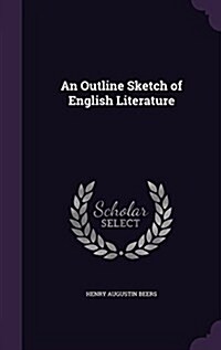 An Outline Sketch of English Literature (Hardcover)