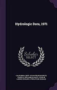 Hydrologic Data, 1971 (Hardcover)