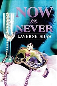 Now or Never (Paperback)