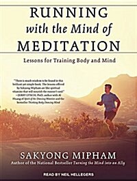 Running with the Mind of Meditation: Lessons for Training Body and Mind (MP3 CD, MP3 - CD)