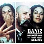 [수입] Bang! Dillinger Girl & Baby Face Nelson