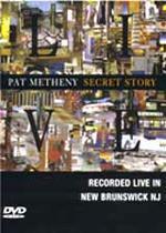 Pat Metheny secret story live
