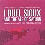 [수입] I Duel Sioux And The Ale Of Saturn