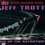 Dig Up The Astroturf(DVD-AUDIO) 