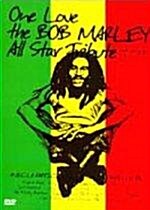 One Love The Bob Marley All Star Tribute