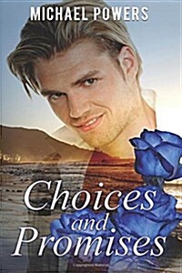 Choices and Promises (Paperback)