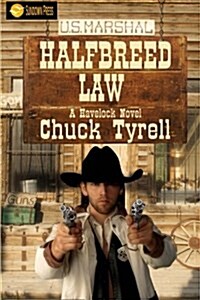 Halfbreed Law: A Havelock Novel (Paperback)