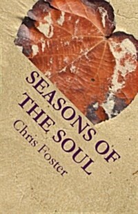 Seasons of the Soul (Paperback)