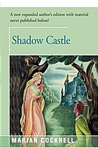 Shadow Castle: Expanded Edition (Paperback)