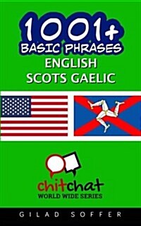 1001+ Basic Phrases English - Scots_gaelic (Paperback)
