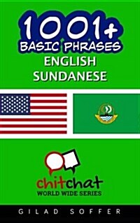 1001+ Basic Phrases English - Sundanese (Paperback)