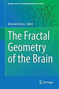 The Fractal Geometry of the Brain (Hardcover, 2016)