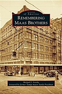 Remembering Maas Brothers (Hardcover)