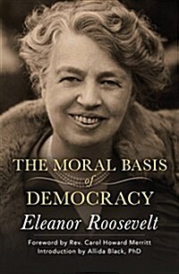 The Moral Basis of Democracy (Paperback)