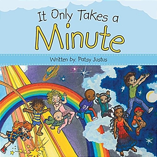 It Only Takes a Minute (Paperback)