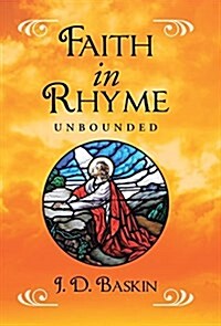 Faith in Rhyme: Unbounded (Hardcover)